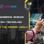 engineering-science-and-technology-for-the-modern-world